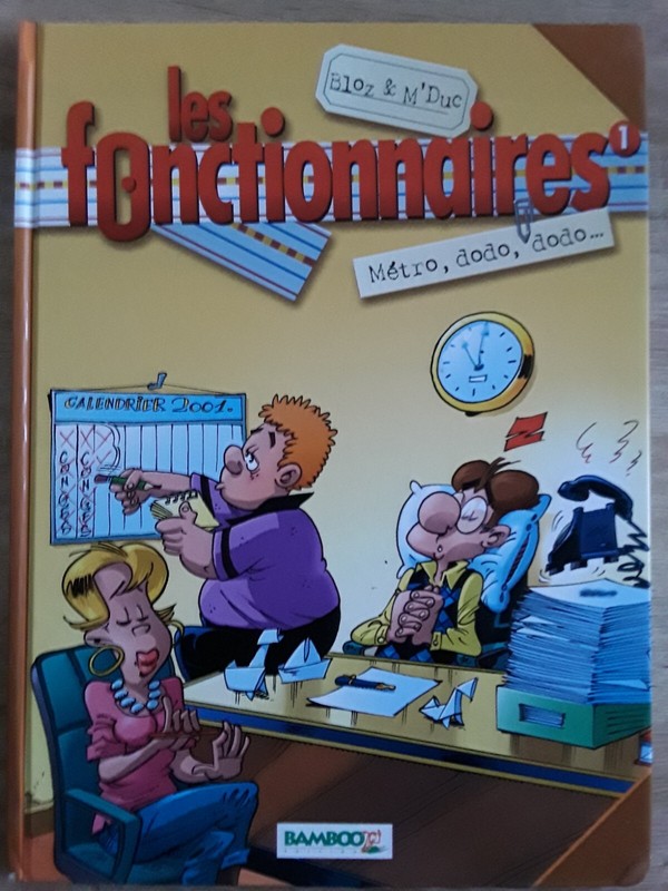 Bd-Les Fonctionnaires-Tome 1-2006-Metro, Dodo, Dodo-Bamboo