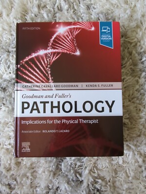 Goodman and Fuller s Pathology: Implications for the Physical Therapist