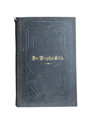 Der Prophet Elisa Predigten von Friedrich Wilhelm Krummacher 1898