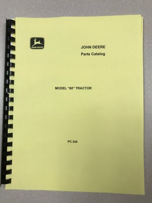 John Deere 60 Full Parts Manual Catalog PC244