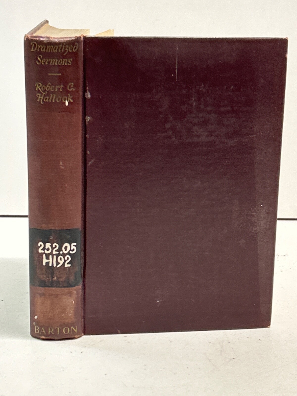 Dramatized Sermons The New Homiletic Robert C. Hallock 1924