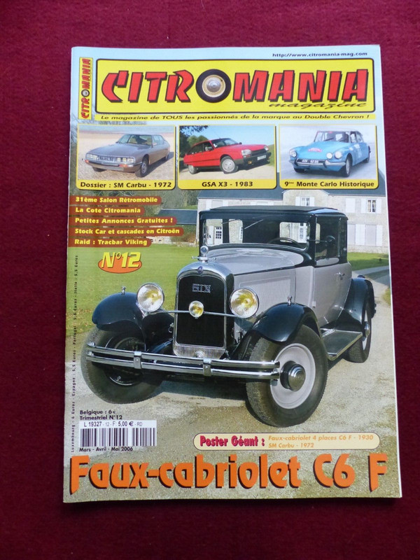 Citromania Magazine  NÂ° 12  Faux Cabriolet C6 F, Sm, Gsa X3  Sans Poster