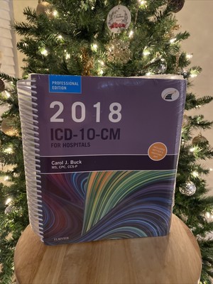 2018 ICD-10-CM Hospital Professional Edition by Carol J. Buck (2017, Spiral)