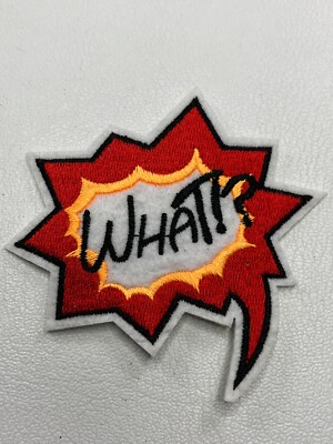 Cartoon Comic Style Word Balloon WHAT? Patch M012