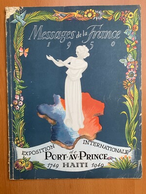 Exposition Internationale de Port au Prince - Haïti - Messages de la France 1950