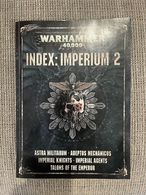 WARHAMMER 40K Index: Imperium 2 Softcover Book 2017 Supplement Games Workshop