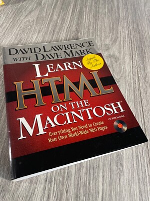 Learn HTML on the Macintosh Pages : Everything You Need to Create Autographed