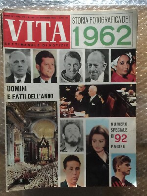 Rivista Vita 1962 nr. 193 Uomini e fatti dell'anno Storia fotografica del '62