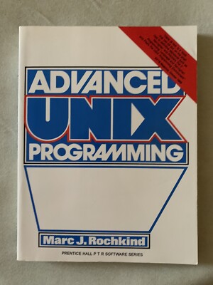 Advanced Unix Programming By Rochkind - PB
