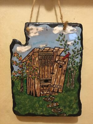 'Remember When...  Outhouse Hand painted Slate Wall Hanging 2005 - Artist Signed