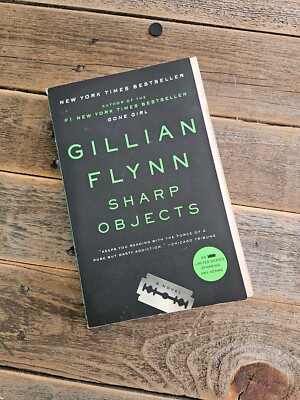 Sharp Objects by Gillian Flynn (2007, Library Binding)