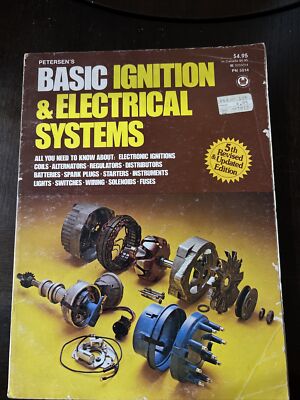 Petersen s Basic Ignition & and electrical systems 5th edition 1980