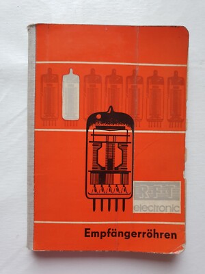 RFT-electronic Empfängerröhren Ausgabe 1966 DDR-Fachbuch