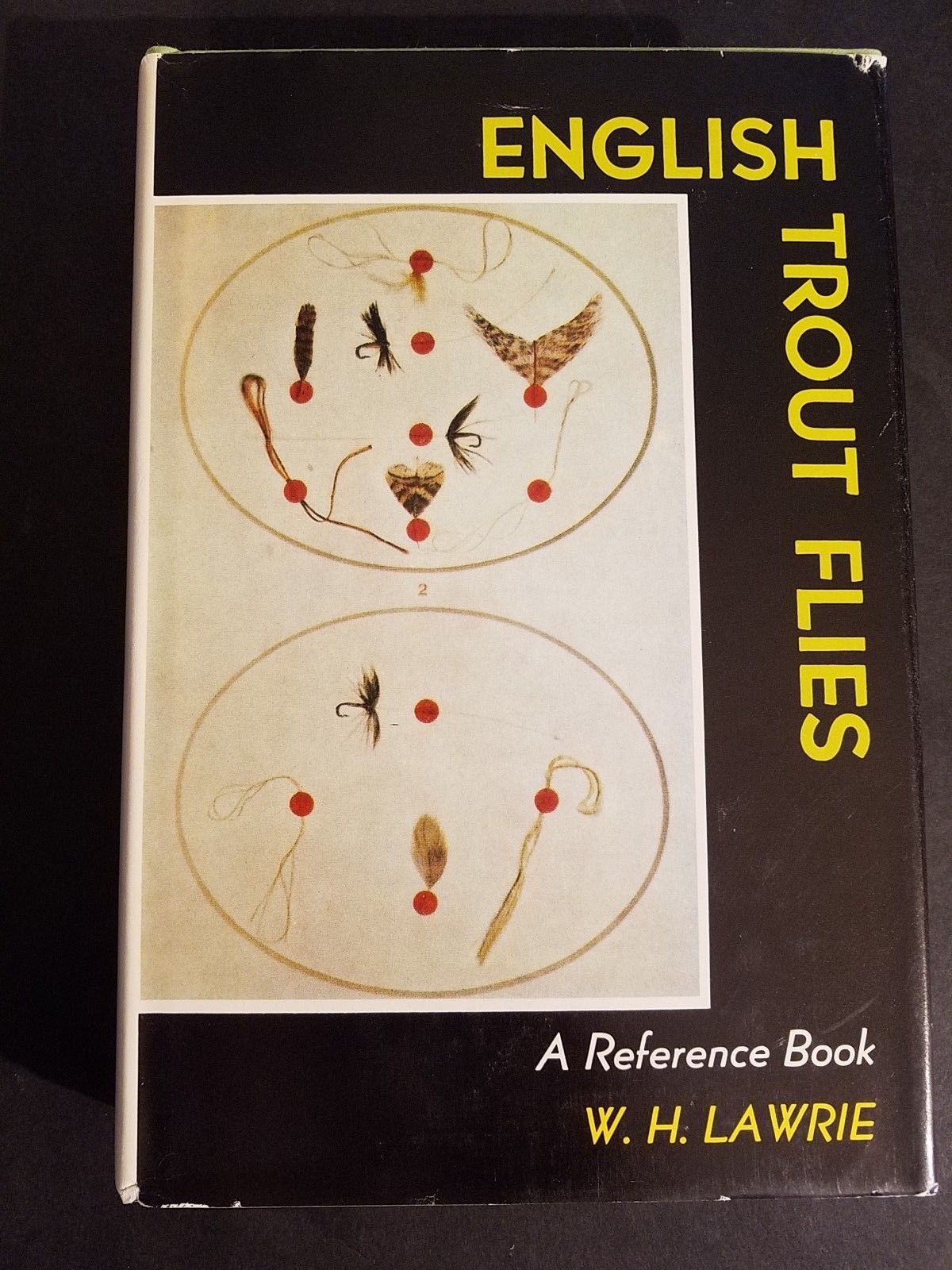 Enlish Trout Flies-A Reference Book W.H. Lawrie HC/DJ 1967