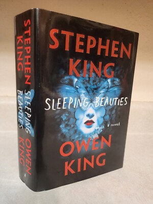 SLEEPING BEAUTIES Stephen & Owen King NOVEL 1st Edition FICTION First Printing