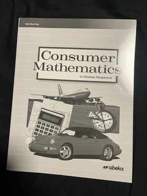 Abeka CONSUMER MATHEMATICS 2nd Edition TEST / QUIZ KEY