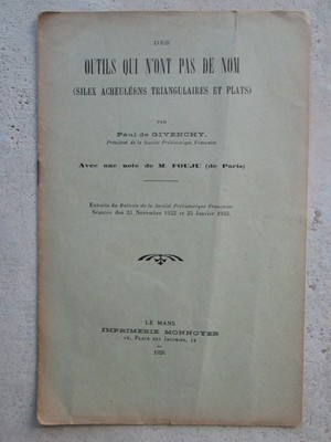 GIVENCHY : DES OUTILS qui n'ont pas de nom, 1926 (silex de Dordogne).