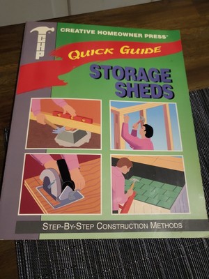 Quick Guide-Storage Sheds-Creative Homeowner Press