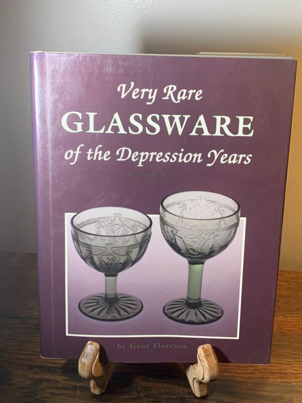 Very Rare Glassware of the Depression Years by Gene Florence 1991