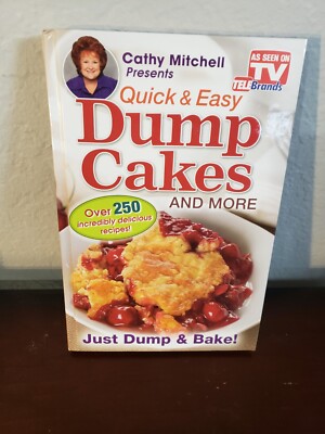 Quick and Easy Dump Cakes and More. Dessert Recipe Book - NEW