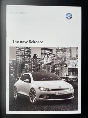 2008- VW Scirocco Price list Brochure. GT 2.0 TSI. Manual and Auto DSG