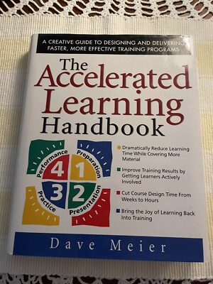 The Accelerated Learning Handbook: A Creative Guide to Designing and...
