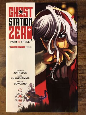 Ghost Station Zero #3 Antony Johnston Image Comics