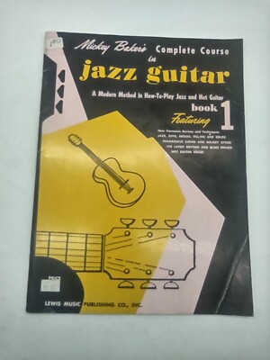 Mickey Baker's Complete Course in Jazz Guitar: Book 1