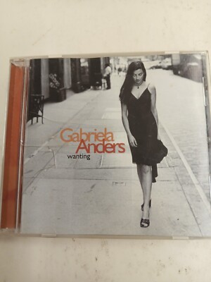 Wanting  GABRIELA ANDERS  CD
