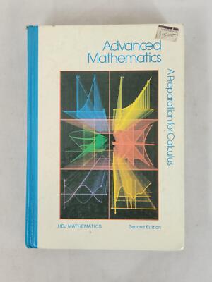 Advanced Mathematics A Preparation for Calculus by Coxford, Payne