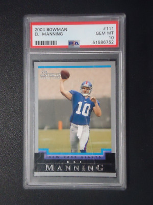Eli Manning 2004 TOPPS BOWMAN ROOKIE Card #111 - PSA GEM MT 10