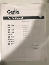 Genie Parts Manual GS-1530, GS-1532, GS-1930, GS-1932, GS-2032, GS-2632