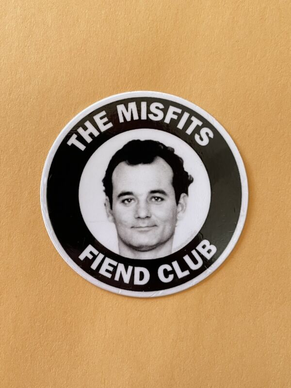 Bill Murray Misfits Fiend Club Sticker