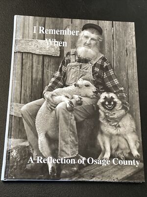 OSAGE COUNTY KANSAS I Remember When PHOTOGRAPHIC HISTORY