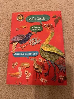 Let's Talk: A Pocket Rhetoric by Andrea A. Lunsford 2020 Paperback