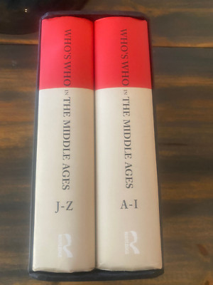 Who's Who in the Middle Ages, Edited by Richard K. Emmerson Two   Volumes