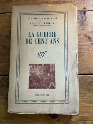 La Guerre De Cent Ans 4th Edition 1945 (ID:039)