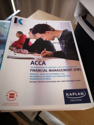ACCA Financial Management Study text, exam kit by Kaplan 2019
