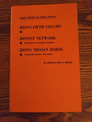 Tenney Reports on World Zionism (Sen. Jack B. Tenney, 3 Books in 1) BRAND NEW!