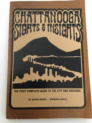 Chattanooga Sights and Insights 1978