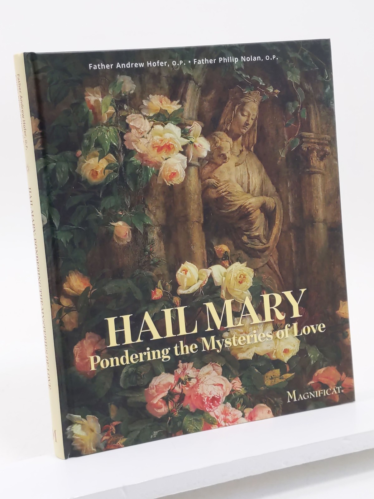Hail Mary: Pondering the Mysteries of Love, Magnificat - Hardcover