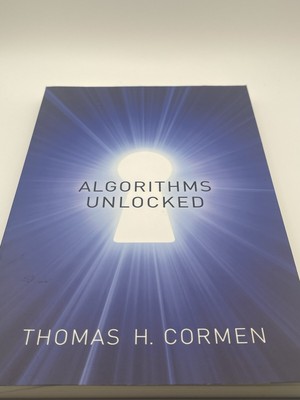 Algorithms Unlocked by Thomas H. Cormen (2013, Trade Paperback)