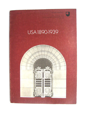  History of Architecture & Design USA 1890-1939 Open University Press 1975 Baker