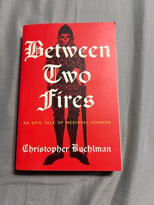 Between Two Fires Paperback   2012 by Christopher Buehlman