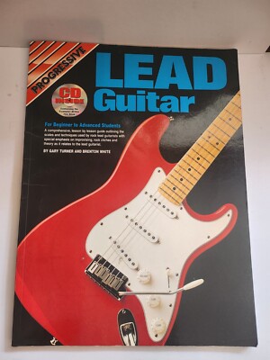 Progressive Lead Guitar For Beginner To Advanced Students Gary Turner 