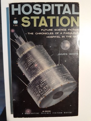 JAMES WHITE - HOSPITAL STATION - Ballantine 1962 Paperback ORIGINAL Near-Fine