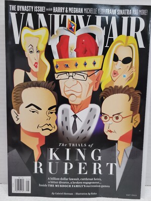 Vanity Fair Magazine May 2023 The Trials of King Rupert The Murdoch Family 