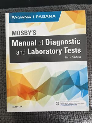 Mosby's Manual of Diagnostic and Laboratory Tests by Timothy J. Pagana and...