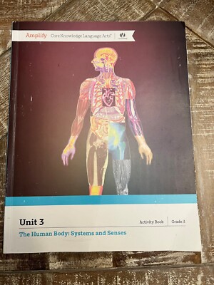 Amplify Core Knowledge Language Arts - The Human Body: Systems and Senses