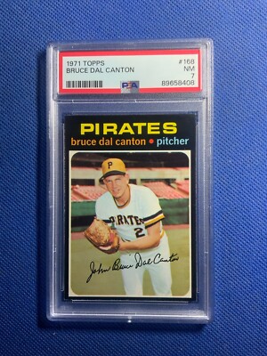 1971 Topps #168 Bruce Dal Canton PSA 7 NM
